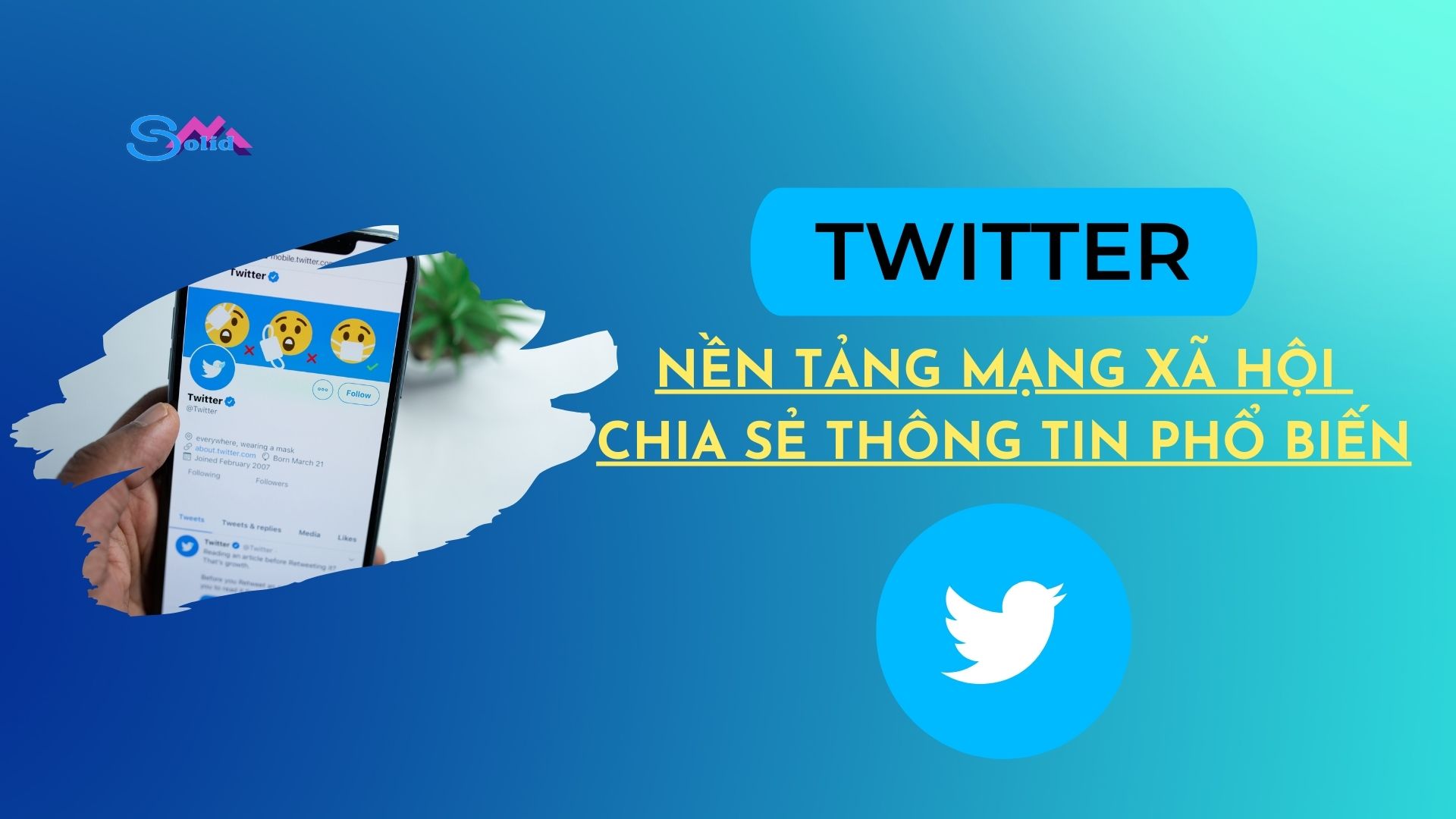 Twitter- nền tảng mạng xã hội chia sẻ thông tin phổ biến